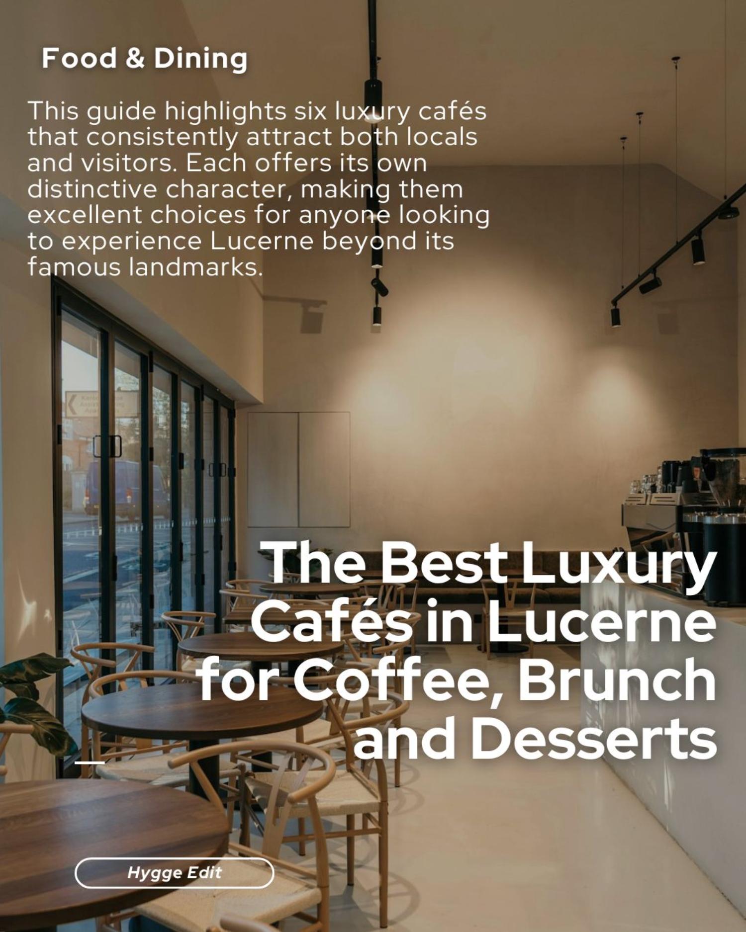 Luxury Cafes